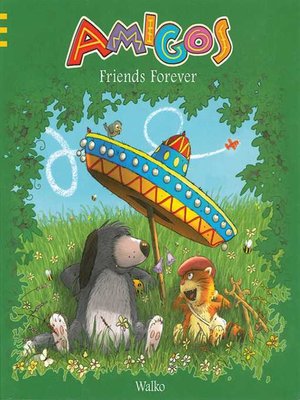 cover image of Amigos: Friends Forever